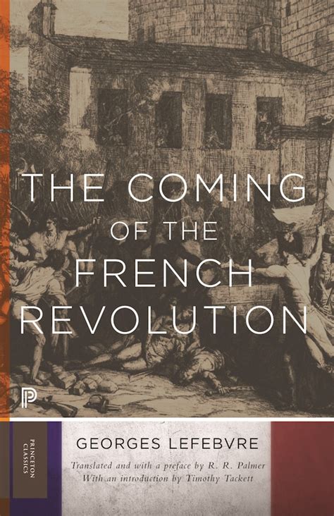 The Coming Of The French Revolution Princeton University Press