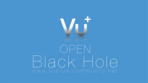 Image Open Black Hole 10 For Vu Ultimo 4k Vuplus4k