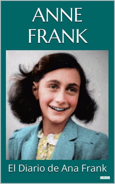 El Diario De Ana Frank Anne Frank Libro Electrónico Anne Frank
