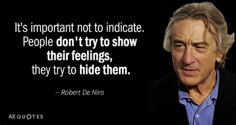 Top 25 Quotes By Robert De Niro Of 109 A Z Quotes