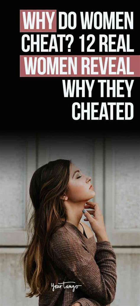 Unsexy Reasons Why Women Cheat According To Real Women Artofit