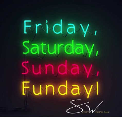 Friday Saturday Sunday Funday Single By Scott Wiggins Band Spotify