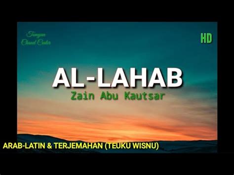 Al Lahab Lengkap Dengan Latin Terjemahan Artinya Teuku Wisnu