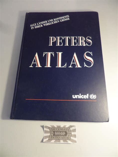 Peters Atlas Alle Länder Und Kontinente In Ihrer Wirklichen Grösse
