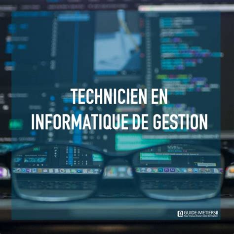 Technicien En Informatique De Gestion Métier Guide Metiersma