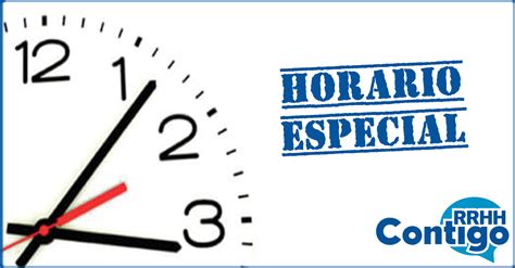 De lunes a domingo de 10:00 a 21:00. Aprobado horario de trabajo especial en el mes de febrero - RRHH Contigo | La atención es ...