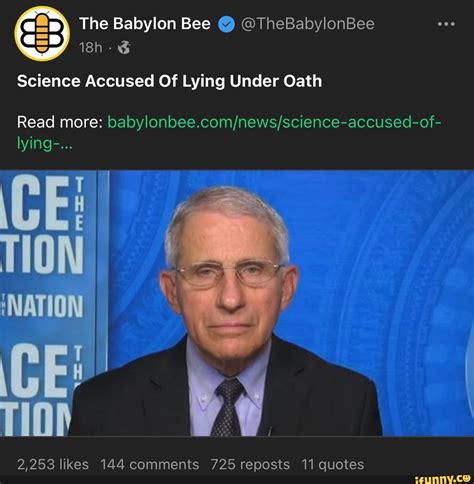 The Babylon Bee Thebabylonbee Science Accused Of Lying Under Oath Read