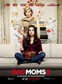 Affiche du film Bad Moms 2 - Photo 18 sur 23 - AlloCiné