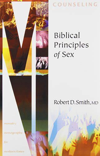 Biblical Principles Of Sex By Robert D Smith Goodreads