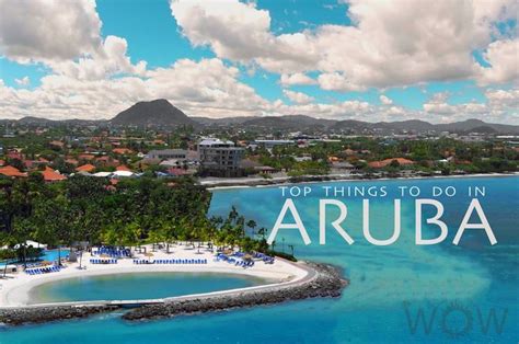 Check Out The Top Things To Do In Aruba Onehappyisland