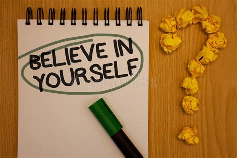 Writing Note Showing Believe In Yourself Business Photo Showcasing