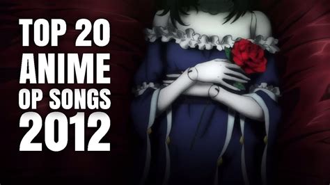 We did not find results for: My Top 20 Anime Opening Songs 2012 - YouTube