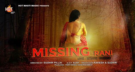 Watch Online Missing Rani Web Series Hotmasti Cast Actress Release Date