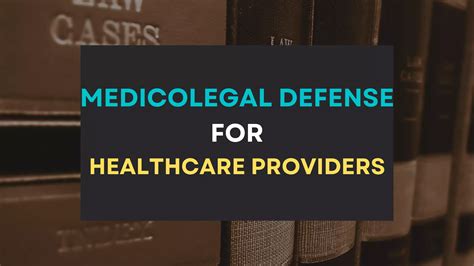 Medicolegal Defense For Healthcare Providers - MediUpdates