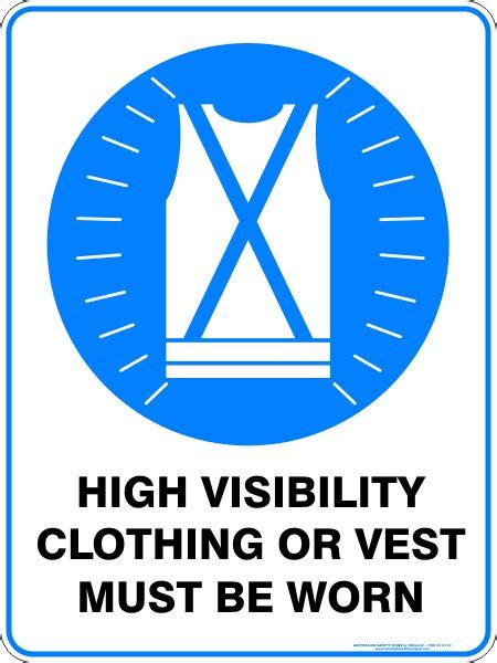 high visibility clothing or vest must be worn buy now discount safety signs australia