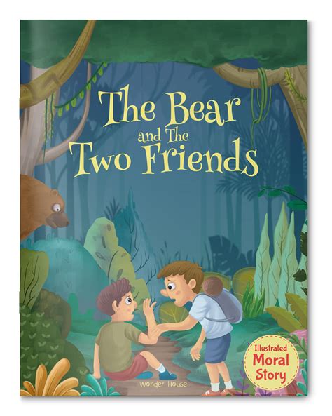 The Bear And The Two Friends Illustrated Moral Story For Children By