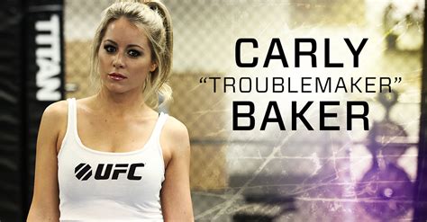 Carly “troublemaker” Baker From Octagon Girl To Ufc Debutante Ufc