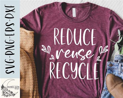Reduce Reuse Recycle Svg Eco Warrior Svg Environment Svg Shirt