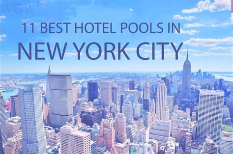 11 Best Hotel Pools In New York City 2023 Wow Travel