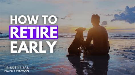 How To Retire Early New Step By Step Guide 2022