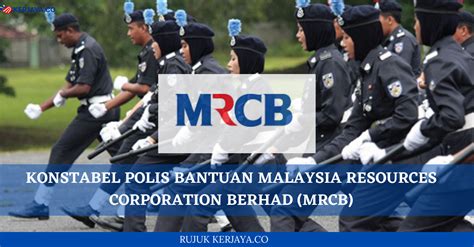 Mencari maklumat mengenai jawatan kosong polisi bantuan petronas? Jawatan Kosong Terkini Konstabel Polis Bantuan MRCB ...