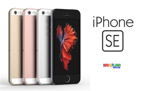 Fitur Dan Spesifikasi Produk Terbaru Iphone Se Lengkap Dengan Harga