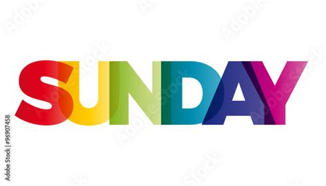 The Word Sunday Vector Banner With The Text Colored Rainbow Stock