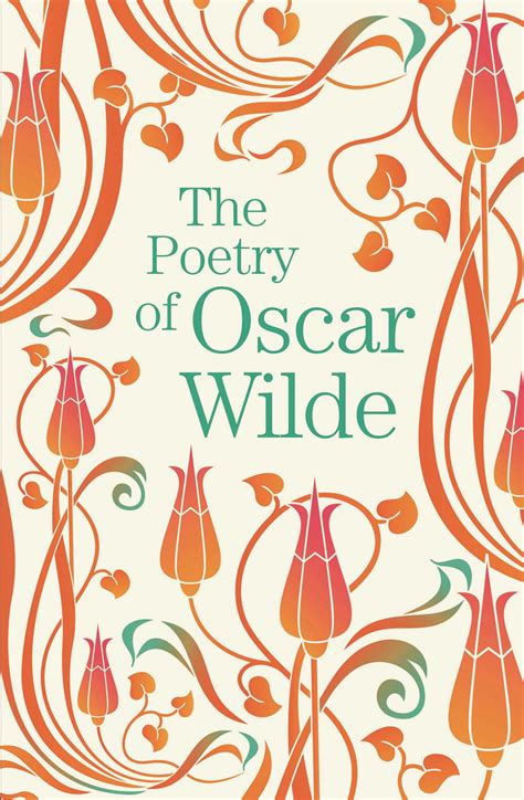 The Poetry Of Oscar Wilde Oscar Wilde