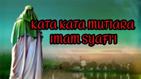 October 9, 2013 mariah 3 comments. Kata kata mutiara imam Syafi'i - YouTube