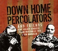 Down Home Percolators: Down Home Percolators (CD) – jpc