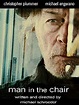Man in the Chair (2007) - Michael Schroeder | Synopsis, Characteristics ...