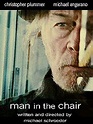 Man in the Chair (2007) - Michael Schroeder | Synopsis, Characteristics ...