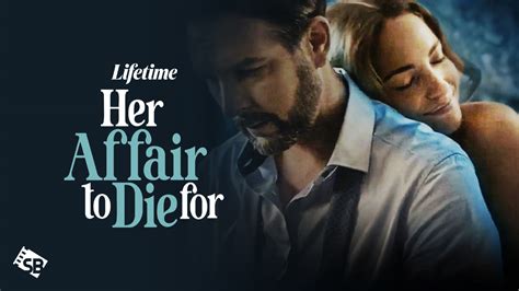 Watch Her Affair To Die For In Germany On Lifetime