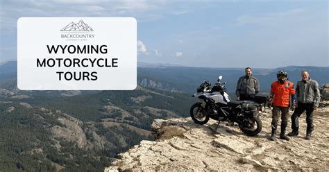Wyoming Backcountry Expeditions Adventure Motorcycle Tours And Training