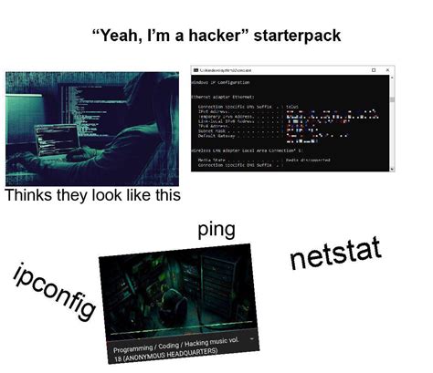 Yeah Im A Hacker Starterpack Rstarterpacks