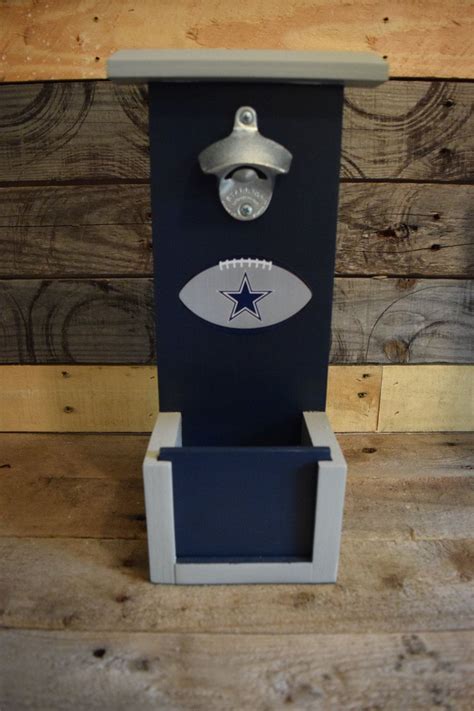 Dallas Cowboys Bottle Opener With Cap Catch By Csawwoodcrafters On Etsy