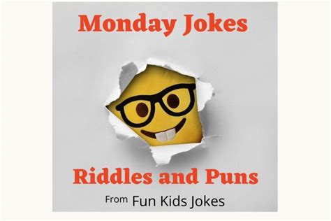 Monday Jokes Clean Monday Jokes Fun Kids Jokes
