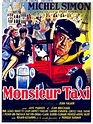 Affiches - Photos d'exploitation - Bandes annonces: Monsieur Taxi (1952 ...