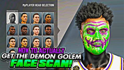 How To Actually Get The Demon Golem Facescan In Nba 2k20 Get A Rare