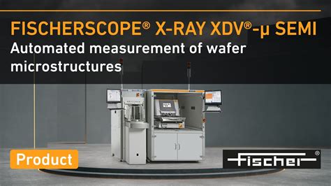 Fischerscope X Ray Xdv μ Semi Automated Measurement Of Wafer
