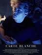 Carte Blanche (2019) - Rotten Tomatoes