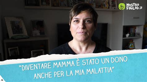 Diventare Mamma è Stato Un Dono Anche Per La Mia Malattia ️ Storia Di