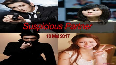 I think this drama started off strong, but lost steam as it went along. Suspicious Partner | Upcoming Korean Drama Series 2017 ...
