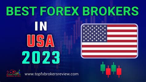 Best Forex Brokers In Us 2023 Top Forex Brokers List In Usa Top 10