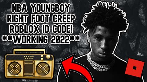 Nba Youngboy Right Foot Creep Roblox Id Code Working 2022 Youtube