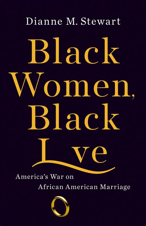 black women black love examines attitudes toward marriage lifestyle