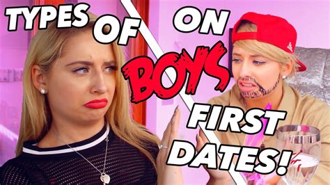 Types Of Boys On First Dates Youtube