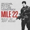 Jeff Russo - Mile 22 (Original Motion Picture Soundtrack) (2018) FLAC ...