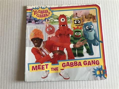 yo gabba gabba meet the gabba gang book ebay