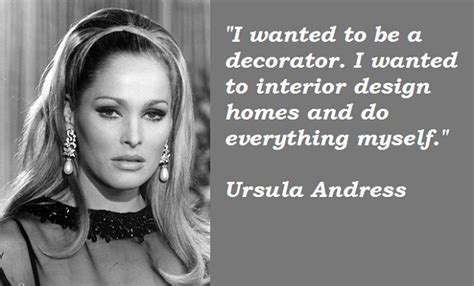 Ursula Andresss Quotes Famous And Not Much Sualci Quotes